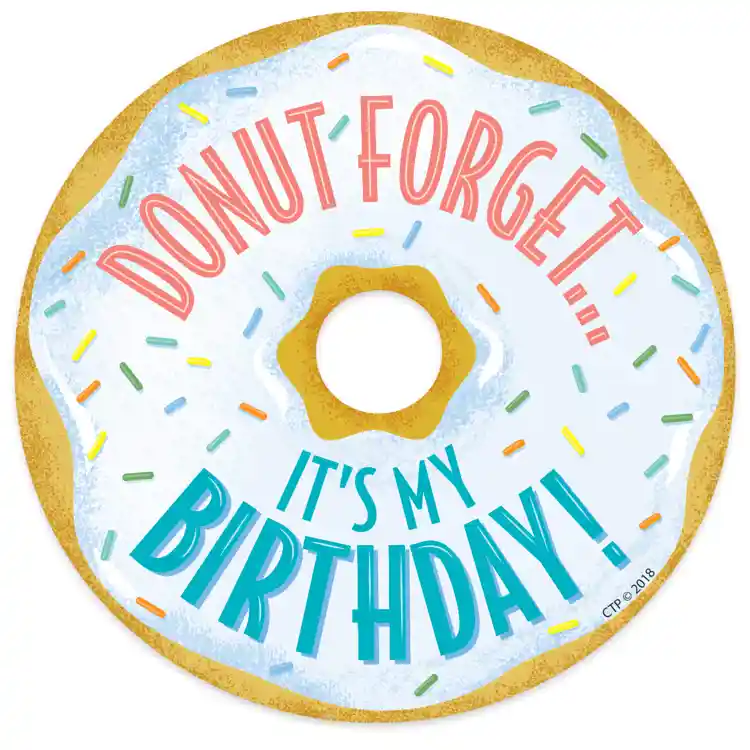 Donut Forget It's My Birthday! Badge